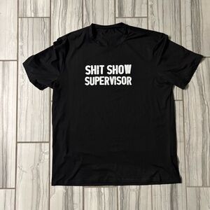 Black Graphic Tee - Shit Show Supervisor